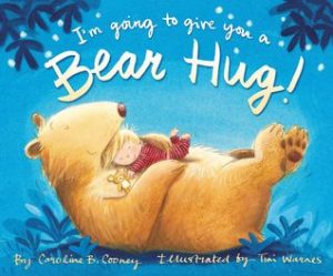 I'm going to give you a bear hug